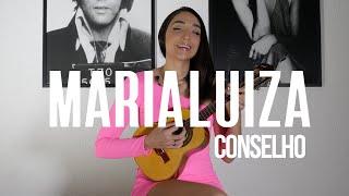 MariaLuiza - Conselho