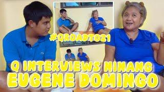 Q INTERVIEWS NINANG EUGENE DOMINGO: ROAD TO 21 OF Q | CANDY AND QUENTIN | OUR SPECIAL LOVE