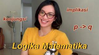 LOGIKA MATEMATIKA? kenalan dulu yuk!