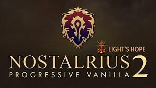 NOSTALRIUS 2! The Last Hope for Vanilla Wow (11. Nov 2022)