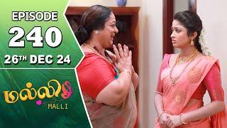 Malli Serial | Episode 240 | 26th Dec 2024 | Nikitha | Vijay | Saregama TV Shows Tamil