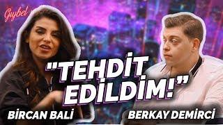 TEHDİT EDİLDİM! Bircan Bali İçini Döktü | Gıybet mi? #12