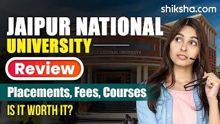 Jaipur National University Review: Courses, Fees, Admission 2024, Placements, Scholarships