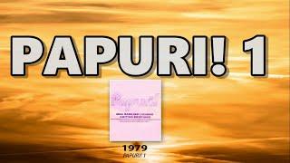 PAPURI! 1 │FULL ALBUM (FidyuMusiqaa)