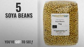 Top 10 Soya Beans [2018]: Buy Whole Foods Organic Soya Beans 1 Kg