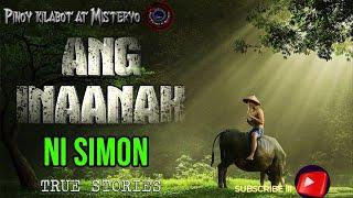 ANG INAANAK NI SIMON| ASWANG | ENGKANTO TRUE STORY | HORROR STORIES | TAGALOG