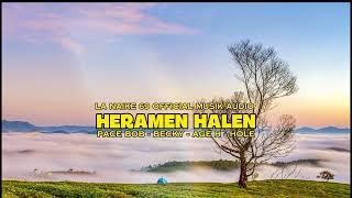 HERAMEN HALEN I Pace Bob - Becky - Age H - Hole I LA NAIKE 69 Official audio music 2024