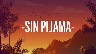 Becky G, Natti Natasha - Sin Pijama (Letra/Lyrics)