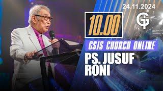 Ibadah Online GSJS 3 - Ps. Jusuf Roni - Pk.10.00 (24 Nov 2024)