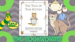 The Tale of Tom Kitten - By Beatrix Potter