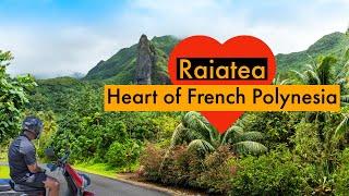 Journey to the heart of French Polynesia - Raiatea - Explore the beautiful and culture