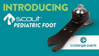 Introducing the Scout Pediatric Foot