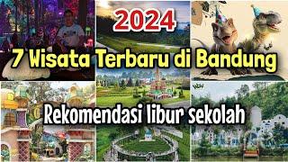 7 WISATA TERBARU DI BANDUNG 2024 - Rekomendasi wisata terbaru libur sekolah