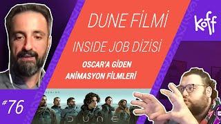 DİSCORD KANALIMIZA GELEN ÇALIŞMALAR,DUNE FİLMİ,INSIDE JOB DİZİSİ OSCAR'A GİDEN ANİMASYON FİLMLERİ\76