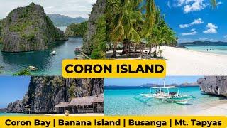 Top 10 Must See Places in Coron Palawan l Coron Island