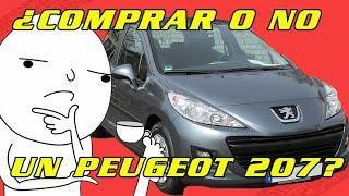 ¿COMPRAR UN PEUGEOT 207? Es buena idea?