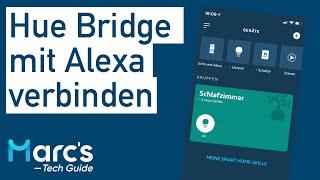 Philips Hue Bridge mit Alexa verbinden und steuern - Tutorial (deutsch)