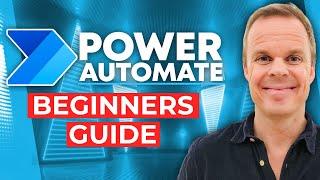 How to Learn Microsoft Power Automate - Full Tutorial