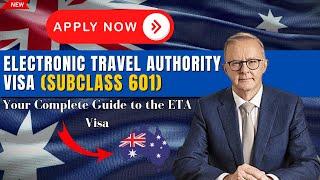Apply for an Electronic Travel Authority Visa (subclass 601) - Your Complete Guide to the ETA Visa