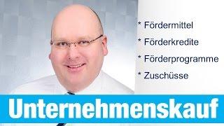 Fördermittel Unternehmenskauf