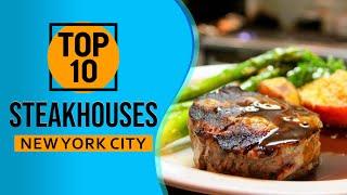 Top 10 Best Steakhouses in New York City