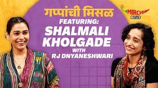 Shalmali Kholgade on Gappanchi Misal | Rj Dnyaneshwari | Mirchi Marathi