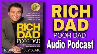 " Rich Dad Poor Dad" by Robert T. Kiyosaki - Audio podcasts || Audio Biography Podcast.