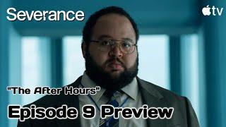 Severance Season 2 Episode 9 Preview "The After Hours"