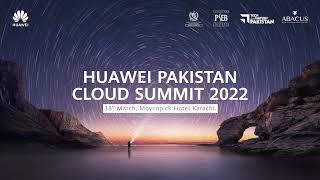 Huawei Cloud Summit Pakistan 2022 Event by BrandLife