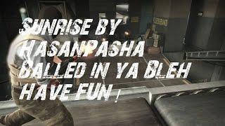 Sunrise CS:GO Edit (HasanPasha)