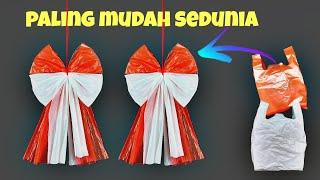 Hiasan Dekorasi 17 Agustus Paling Mudah Sedunia | Hiasan Dekorasi 17 Agustus dari Kantong Plastik