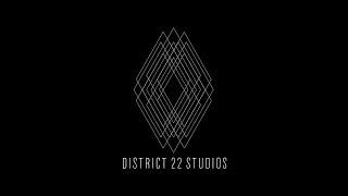 District 22 Studios Reel 2018