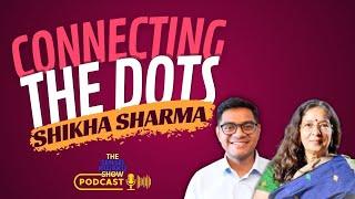 Connecting the Dots | Shikha Sharma | Fmr MD & CEO, Axis Bank | The Sensei Kujaku Show #8