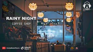 Rainy Night Coffee Shop Ambient & Smooth Jazz Playlist, Light Rain ASMR, Cafe Sound, Study Music BGM