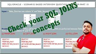 SQL Interview Questions and answers Part 10 | Check your SQL JOIN Concepts