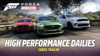 High Performance Dailies - Series Trailer | Forza Horizon 5