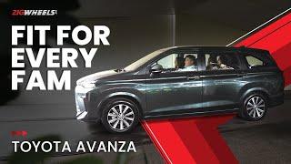 Toyota Avanza "Fit for Every Fam!" | Zigwheels.Ph