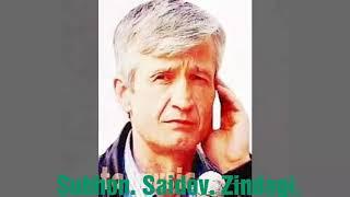 Shodravon Subhon. Saidov. Zindagi.