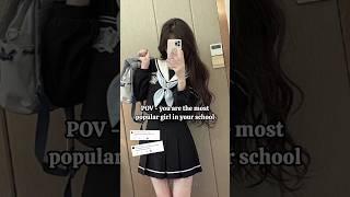 POV-you are the most popular girl in your school@chavi_creations #aesthetic#korean#trending