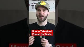 How to take better Tinder photos