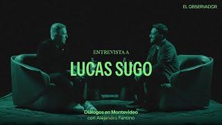 Entrevista a Lucas Sugo | Diálogos en Montevideo