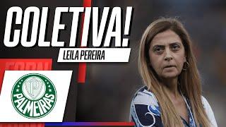 COLETIVA AO VIVO | LEILA PEREIRA | PALMEIRAS