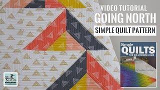 Going North - Easy Strip Pieced Half Square Triangle Pattern - Simple Quilts for the Modern Home