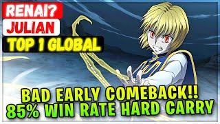 Bad Early Comeback!! 85% Win Rate Hard Carry [ Top Global Julian ] Renai? - Mobile Legends Build