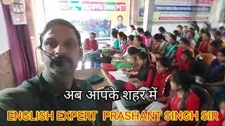 ENGLISH EXPERT PRASHANT SINGH SIR,