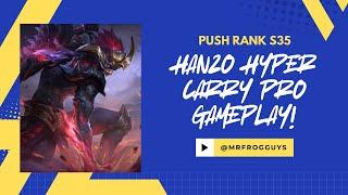 Hanzo Hyper Carry Pro Gameplay | Push Rank Mobile Legends New Season S35 #mobilelegends #mlbb #ml