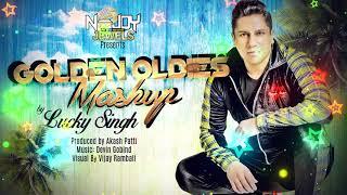 Lucky Singh - Golden Oldies MashUp