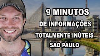 INFORMAÇÕES INÚTEIS SOBRE SÃO PAULO