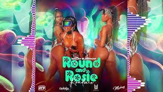 Nailah Blackman - Round and Rosie (Official RoadMix)