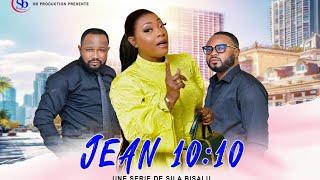 JEAN 10: 10 |Ep 1 Film congolais 2024 | Sila Bisalu | SBproduction